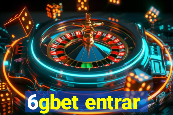 6gbet entrar